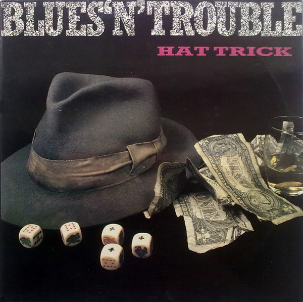 Blues N Trouble Hat Trick LP/1987/Blues/Germany/Nm