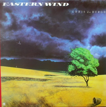 Chris De Burgh 'Eastern Wind' LP/1980/Pop Rock/Holland/Nm Chris De Burgh 'Eastern Wind' LP/1980/Pop Rock/Holland/Nm