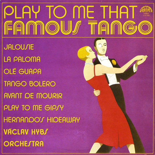 Vaclav Hybs Orchestra Play To Me That Famous Tango LP/1980/1983/Latin Tango/Czech/Nm