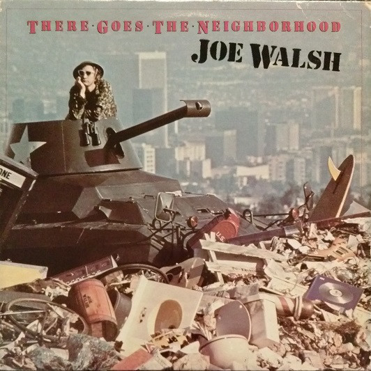 Joe Walsh There Goes The Neighborhood LP/1981/Rock/Japan/Nm