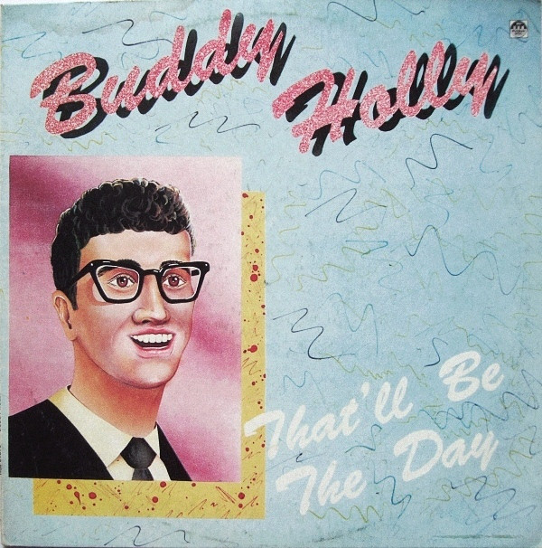 Buddy Holly Thatll Be The Day LP/1958/1992/Rock n Roll/USSR/Nm