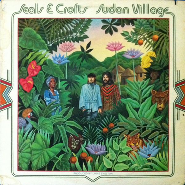 Seals & Crofts Sudan Village LP/1976/Rock/US/Ex