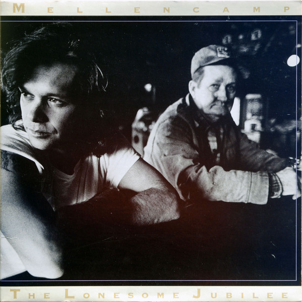 John Cougar Mellencamp 'The Lonesome Jubilee' LP/1987/Rock/US/Nm John Cougar Mellencamp 'The Lonesome Jubilee' LP/1987/Rock/US/Nm