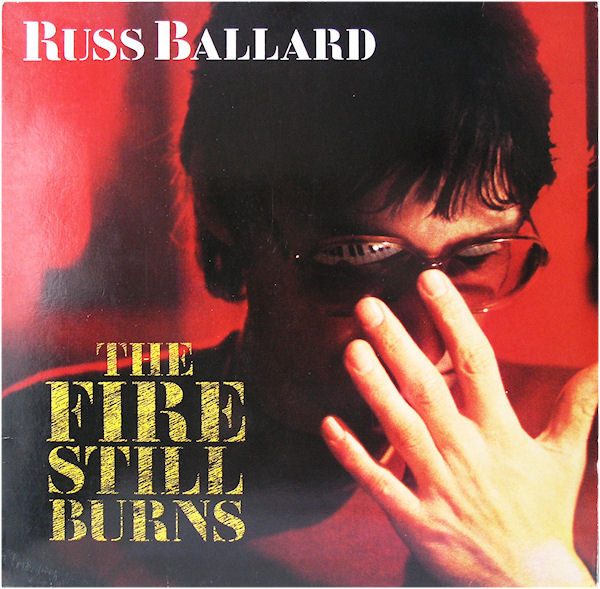 Russ Ballard The Fire Still Burns LP/1985/Pop Rock/Holland/Nm