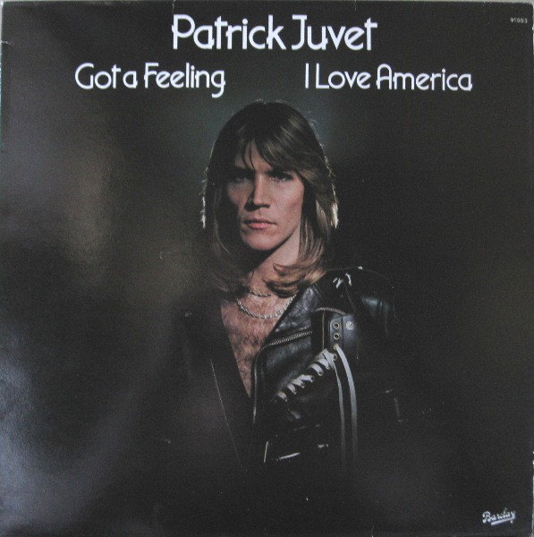 Patrick Juvet 'Got A Feeling - I Love America' LP/1978/Disco/Germany/Nm Patrick Juvet 'Got A Feeling - I Love America' LP/1978/Disco/Germany/Nm