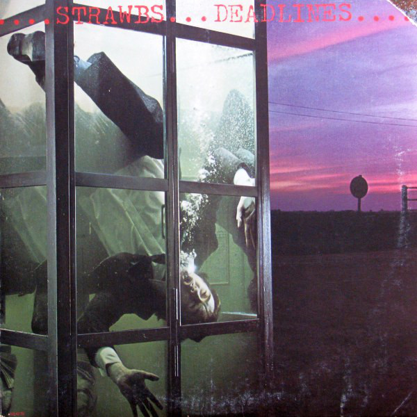 Strawbs 'Deadlines' LP/1978/Prog Rock/US/Nm Strawbs 'Deadlines' LP/1978/Prog Rock/US/Nm