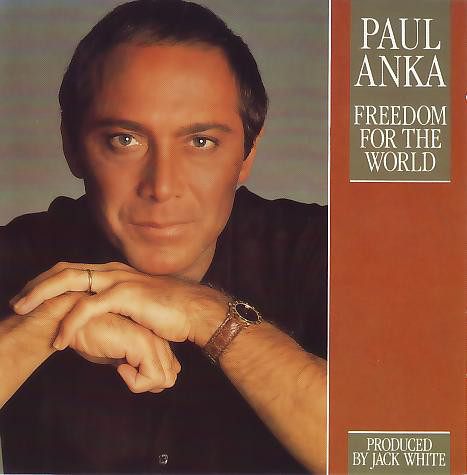Paul Anka 'Freedom For The World' LP/1987/1988/Pop/Ygoslavia/Nm Paul Anka 'Freedom For The World' LP/1987/1988/Pop/Ygoslavia/Nm