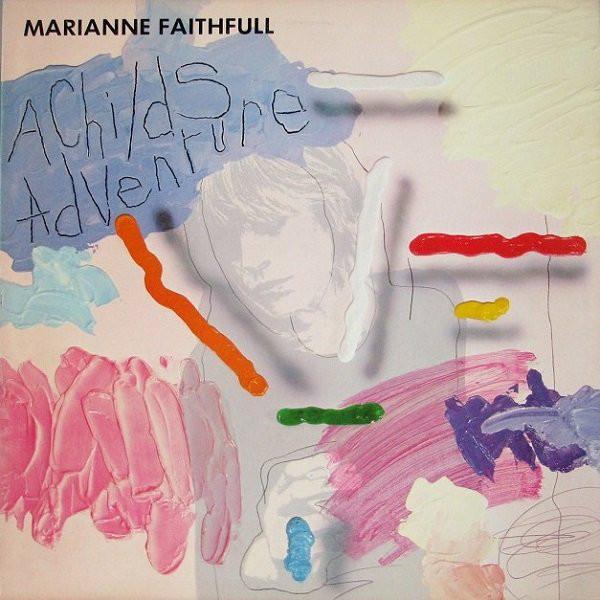 Marianne Faithfull 'A Child's Adventure' LP/1983/1986/Rock/UK/Nm Marianne Faithfull 'A Child's Adventure' LP/1983/1986/Rock/UK/Nm