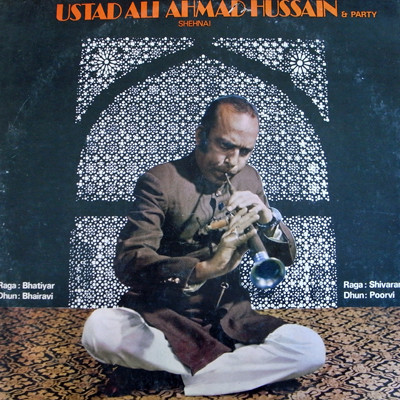 Ustad Ali Ahmad Hussain & Party 'Shehnai' LP/1982/Folk/India/Nm Ustad Ali Ahmad Hussain & Party 'Shehnai' LP/1982/Folk/India/Nm