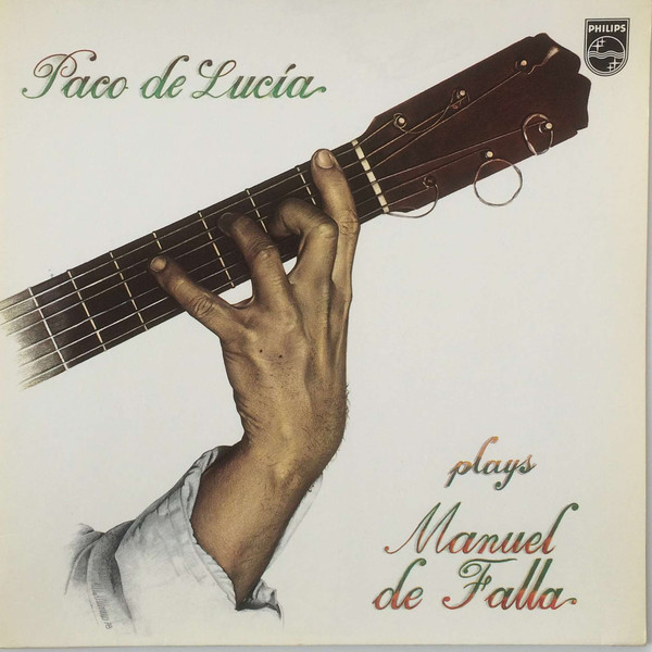 Paco De Lucia 'Plays Manuel De Falla' LP/1978/1979/Flamenco/Yugoslavia/Nm Paco De Lucia 'Plays Manuel De Falla' LP/1978/1979/Flamenco/Yugoslavia/Nm