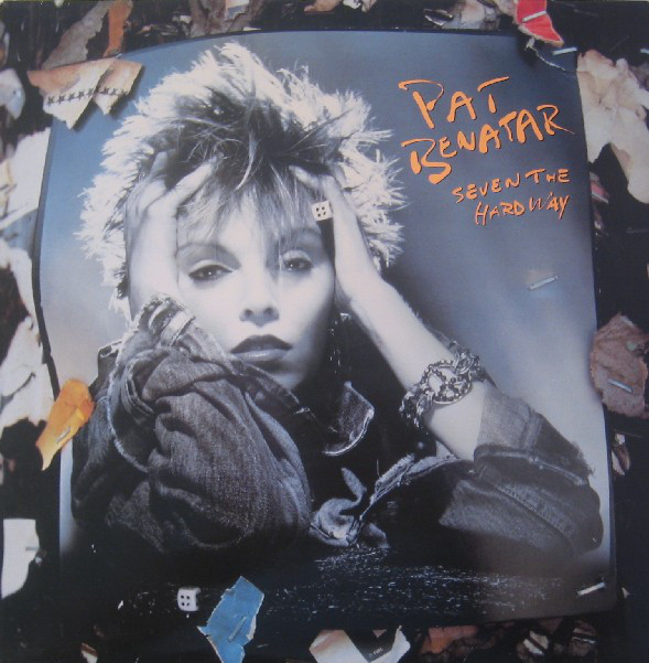 Pat Benatar Seven The Hard Way LP/1985/Pop Rock/Canada/Nm