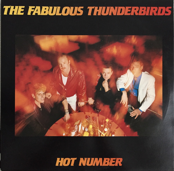 The Fabulous Thunderbirds 'Hot Number' LP/1987/Rock/Holland/Nm The Fabulous Thunderbirds 'Hot Number' LP/1987/Rock/Holland/Nm