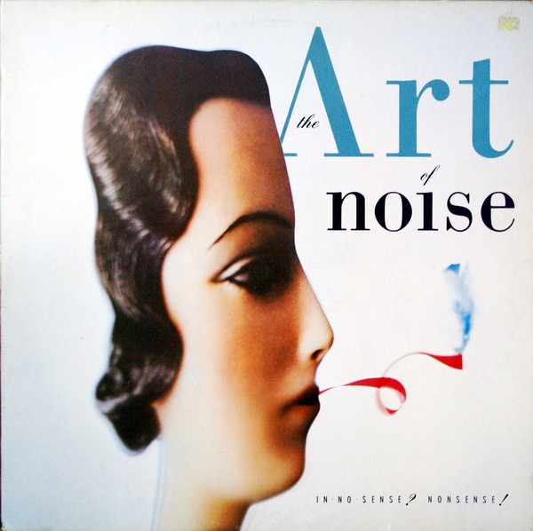 The Art Of Noise 'In No Sense? Nonsense' LP/1987/Electronic/US/Nm