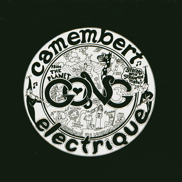 Gong 'Camembert Electrique' LP/1971/Prog Rock/UK/Nmint Gong 'Camembert Electrique' LP/1971/Prog Rock/UK/Nmint