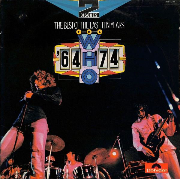 The Who 64-74 The Best Of The Last Ten Years 2LP/1974/1975/Rock/Germany/Nm