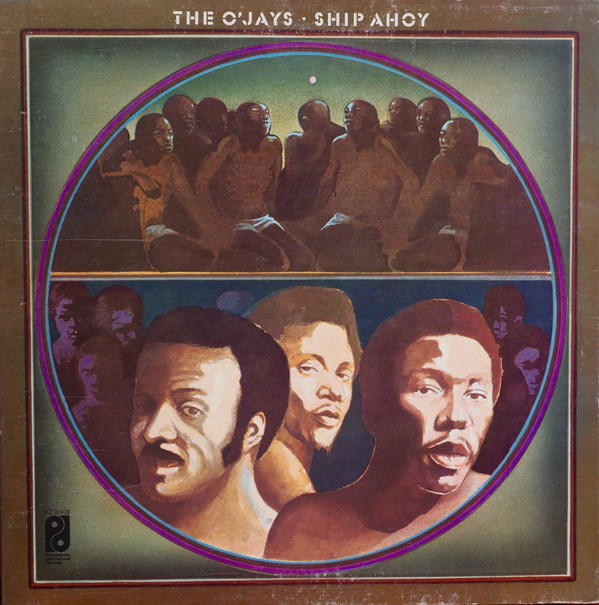 The O'Jays 'Ship Ahoy' LP/1973/Soul/Holland/Nm The O'Jays 'Ship Ahoy' LP/1973/Soul/Holland/Nm