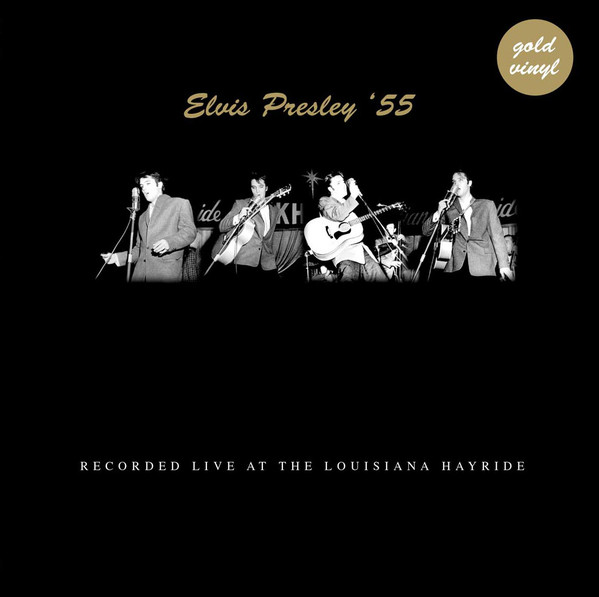 Elvis Presley '55 Recorded At The Louisiana Hayride' LP/2010/Rock n Roll/Europe/Sealed Elvis Presley '55 Recorded At The Louisiana Hayride' LP/2010/Rock n Roll/Europe/Sealed
