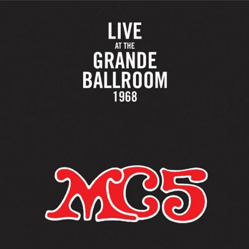 MC5 Live At The Grande Ballroom 1968 2LP/1968/2005/Rock/Italy/Sealed