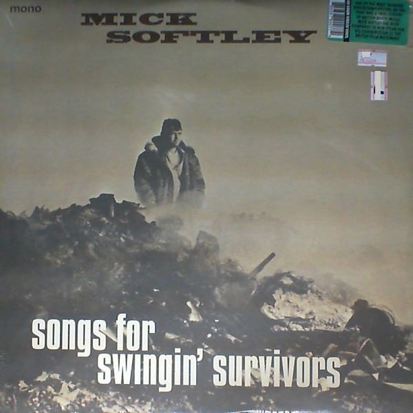 Mick Softley Songs For Swingin Survivors LP/1965/2009/Rock/Europe/Sealed