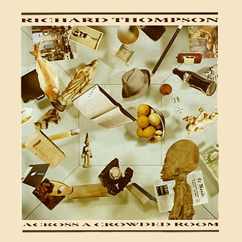 Richard Thompson 'Across a Crowded Room' LP/1985/Rock/Germany/Nm