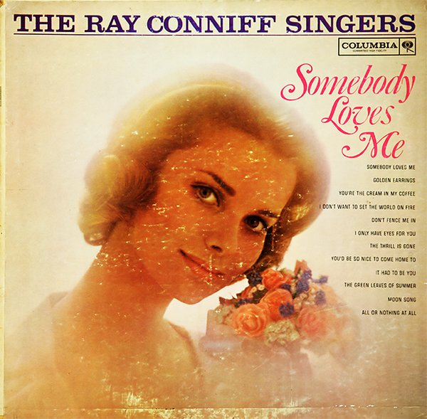 Ray Conniff Singers The Somebody Loves Me LP/1961/Instrumental/UK/Vg