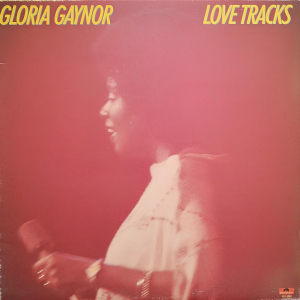 Gloria Gaynor 'Love Tracks' LP/1978/Pop/Germany/Nm Gloria Gaynor 'Love Tracks' LP/1978/Pop/Germany/Nm